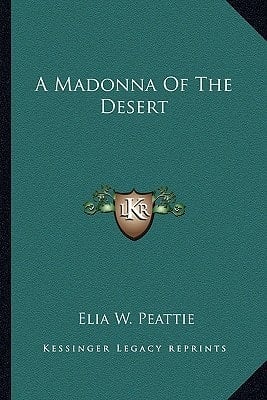 A Madonna Of The Desert