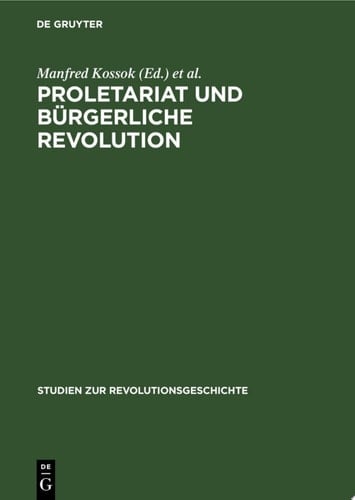 Proletariat und bürgerliche Revolution (1830–1917)