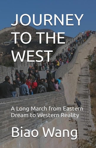 Journey to the West A Long March from Eastern Dream to Western Reality