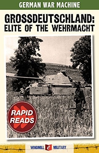 Grossdeutschland: Elite of the Wehrmacht (Rapid Reads)