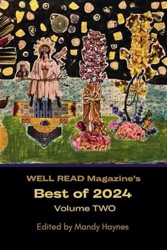 WELL READ Magazine's Best of 2024 Volume Two