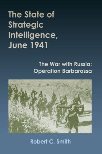 The State of Strategic Intelligence, June 1941
