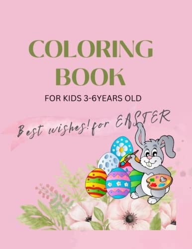 EASTER -COLORING BOOK: A WAY TO BOND WITH YOUR KIDS