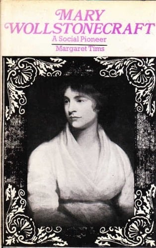 Mary Wollstonecraft: A social pioneer