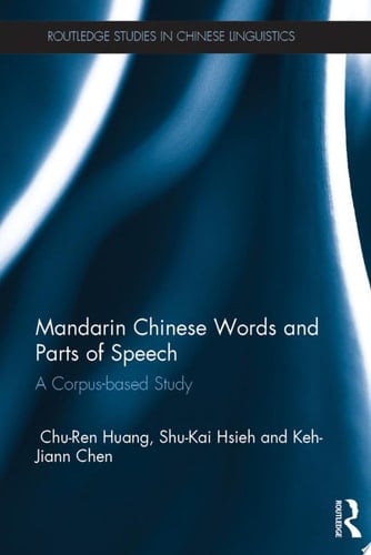 Mandarin Chinese Words and Parts of Speech A Corpus-based Study