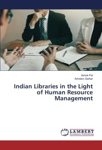 Indian Libraries in the Light of Human Resource Management