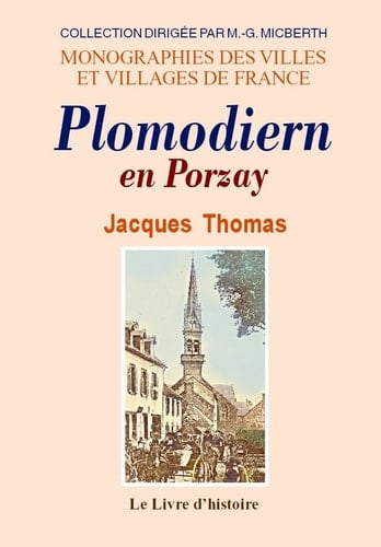 Plomodiern en Porzay Bretagne en miniature