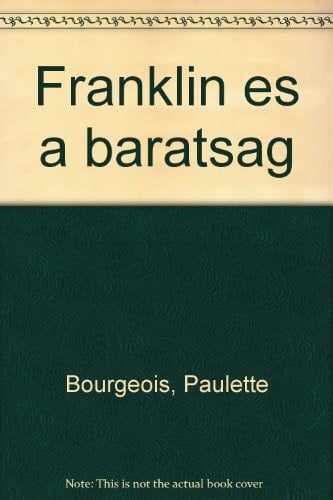 Franklin és a barátság