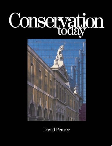 Conservation Today Conservation in Britain since 1975