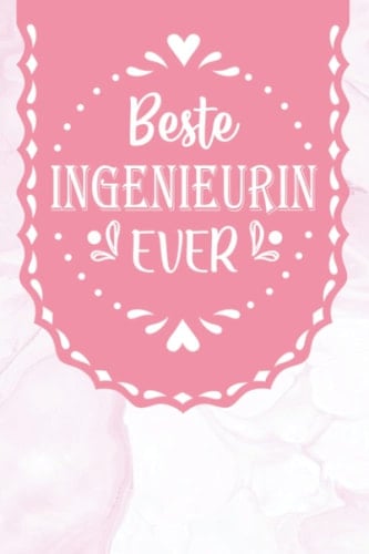 Beste Ingenieurin Ever: A5 Punkteraster • Notebook • Notizbuch • Taschenbuch • Journal • Tagebuch - Ein lustiges Geschenk für Freunde oder die Familie ... beste Ingenieurin der Welt (German Edition)