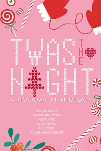 Twas the Night: A Holiday Romance Anthology