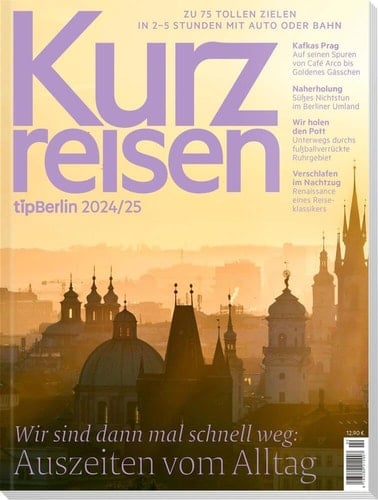 Kurzreisen 2024/25 Wir sind dann mal schnell weg - Auszeiten vom Alltag