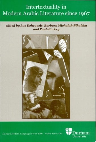 Intertextuality in Modern Arabic Literature Since 1967