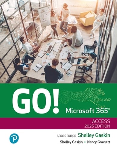 GO! Microsoft 365: Access 2025