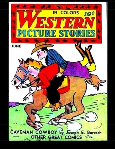 Western Picture Stories #4 1937 Western Comic