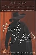 Purity of Blood (Capitan Alatriste Series #2)