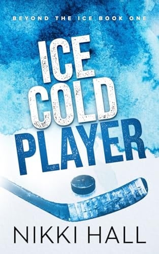 Ice Cold Player: Alternate Cover (Beyond the Ice: Alternate Covers)