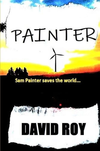 Painter: A Sam Painter Novel (The Sam Painter Novels)