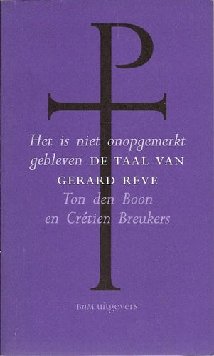 Het is niet onopgemerkt gebleven: de taal van Gerard Reve