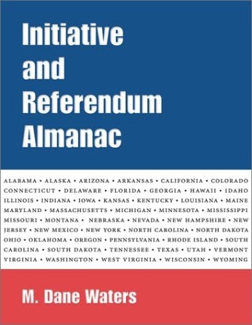 The Initiative and Referendum Almanac