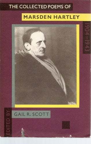 The Collected Poems of Marsden Hartley, 1904-1943