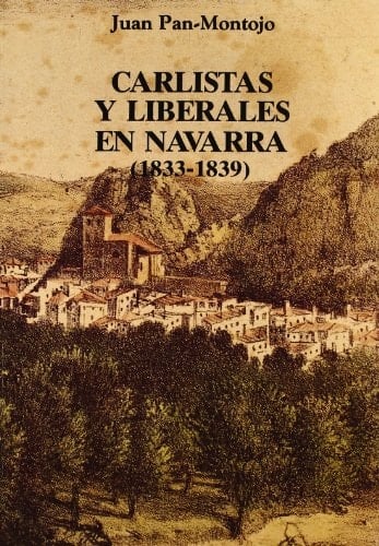 Carlistas y liberales en Navarra, 1833-1839