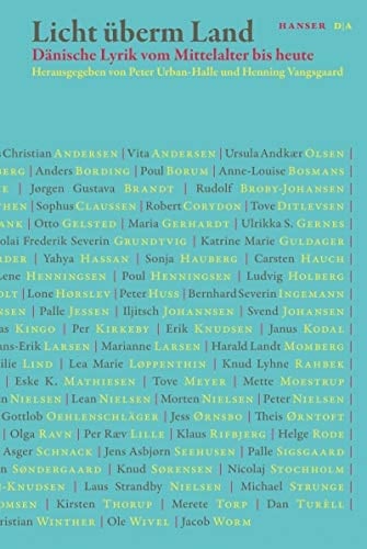 Licht überm Land dänische Lyrik vom Mittelalter bis heute