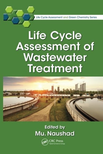 Life Cycle Assessment of Wastewater Treatment