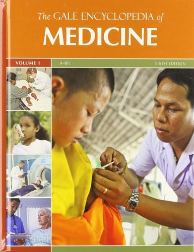 The Gale Encyclopedia of Medicine