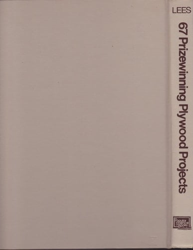 67 Prizewinning Plywood Projects From Eight Years of the Popular Science Design Competition