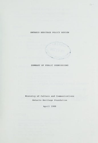 Ontario Heritage Policy Review : Summary of Public Submissions