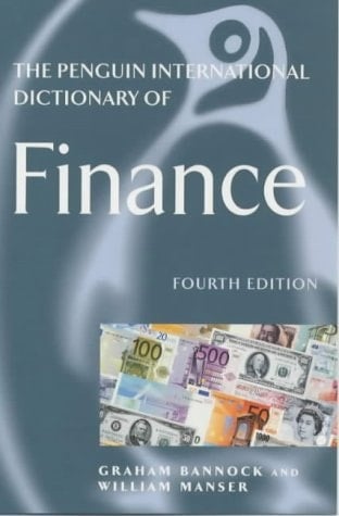The Penguin International Dictionary of Finance