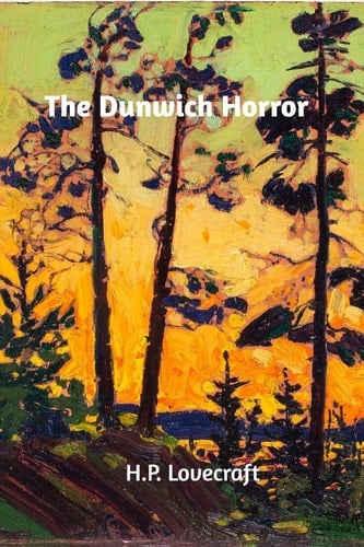 The Dunwich Horror