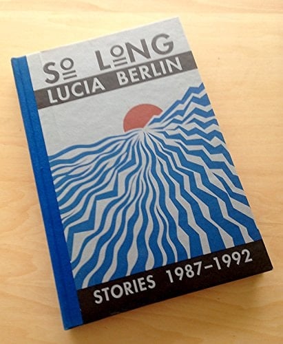 So Long: Stories 1987-1992