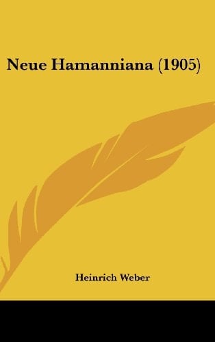 Neue Hamanniana (1905) (German Edition)
