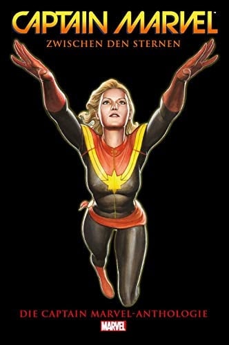 Captain Marvel - zwischen den Sternen die Captain Marvel-Anthologie