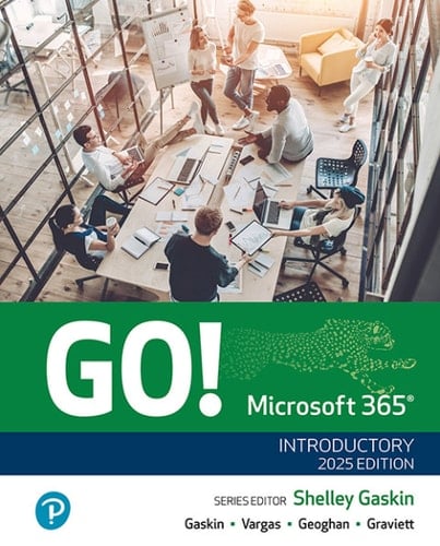 GO! Microsoft 365: Introductory 2025