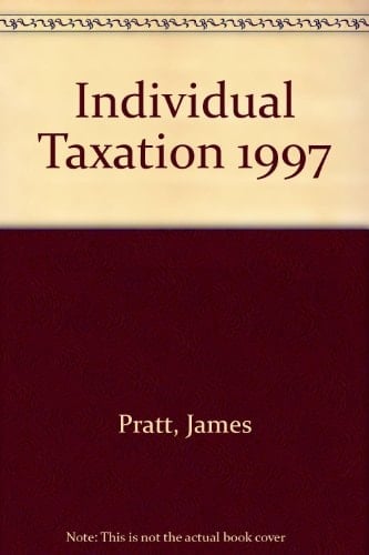 Individual Taxation 1997 Edition