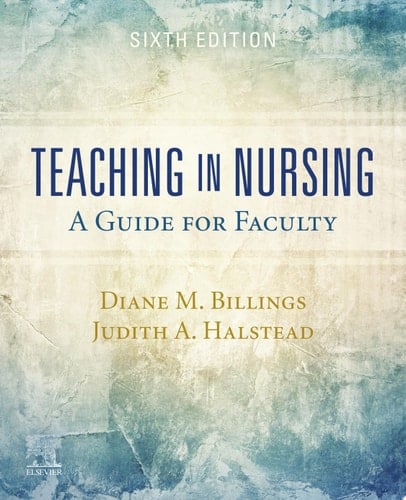 Teaching in Nursing: A Guide for Faculty
