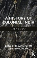 Colonial History of India 1757 to 1947