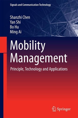 Mobility Management Principle, Technology and Applications