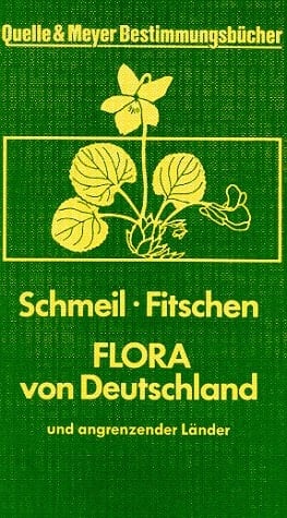 Flora von Deutschland und angrenzender Länder ein Buch zum Bestimmen der wildwachsenden und häufig kultivierten Gefässpflanzen
