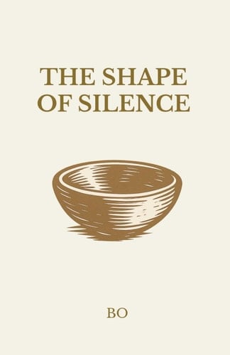 The Shape of Silence (The Stillness Series)
