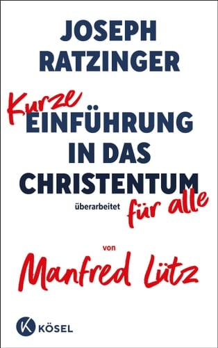 Kurze Einführung in das Christentum für alle