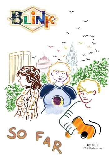 Blink So Far