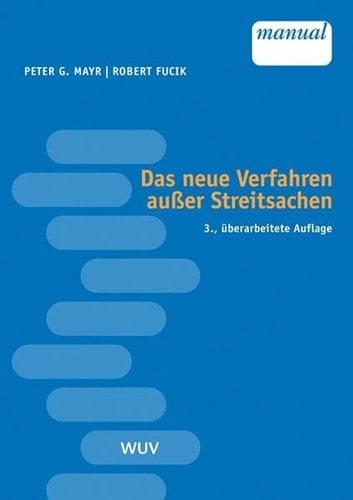 Das neue Verfahren außer Streitsachen