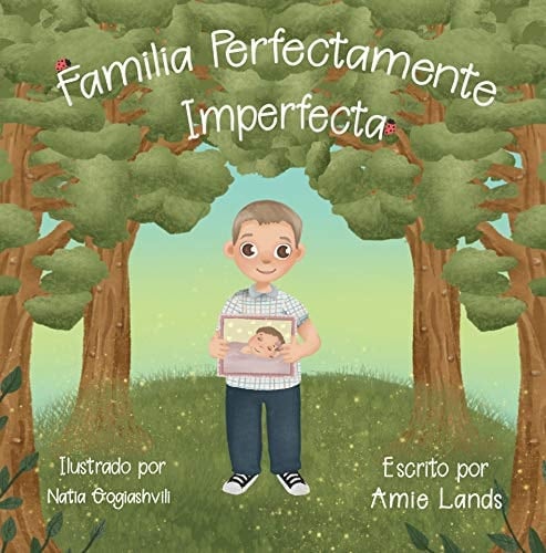 Familia Perfectamente Imperfecta (Spanish Edition)