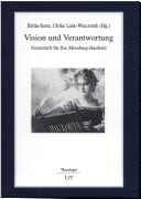 Vision und Verantwortung Festschrift für Ilse Meseberg-Haubold