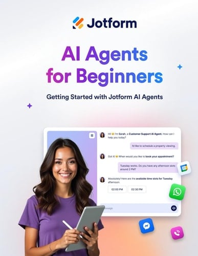 Jotform AI Agents for Beginners: The Future of Customer Service