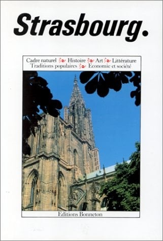 Strasbourg ([Encyclopédies des villes]) (French Edition)